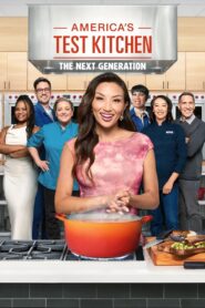 America’s Test Kitchen: The Next Generation